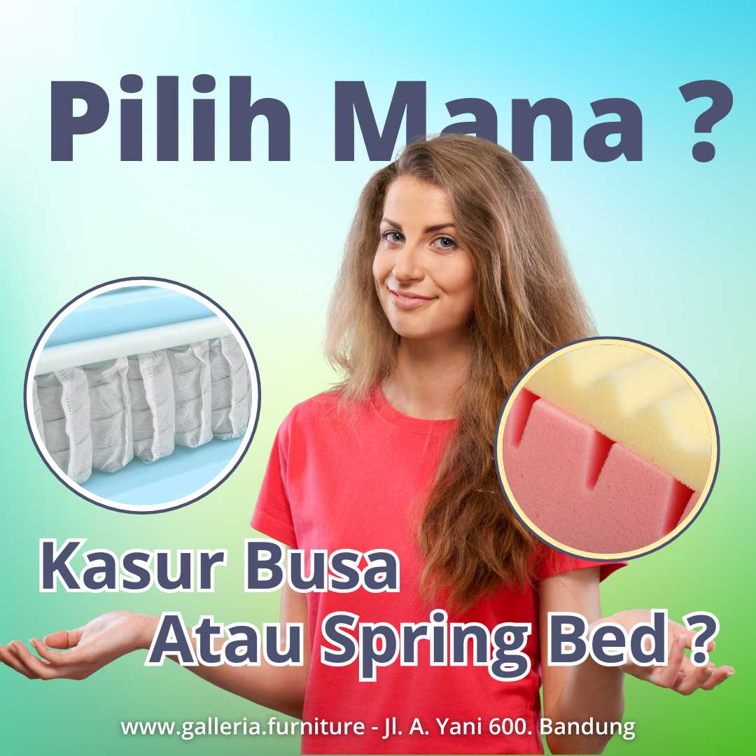 Spring Bed Busa Beda Kasur Busa dan Spring Bed: Mana yang Cocok Untuk Anda? - Galleria ...
